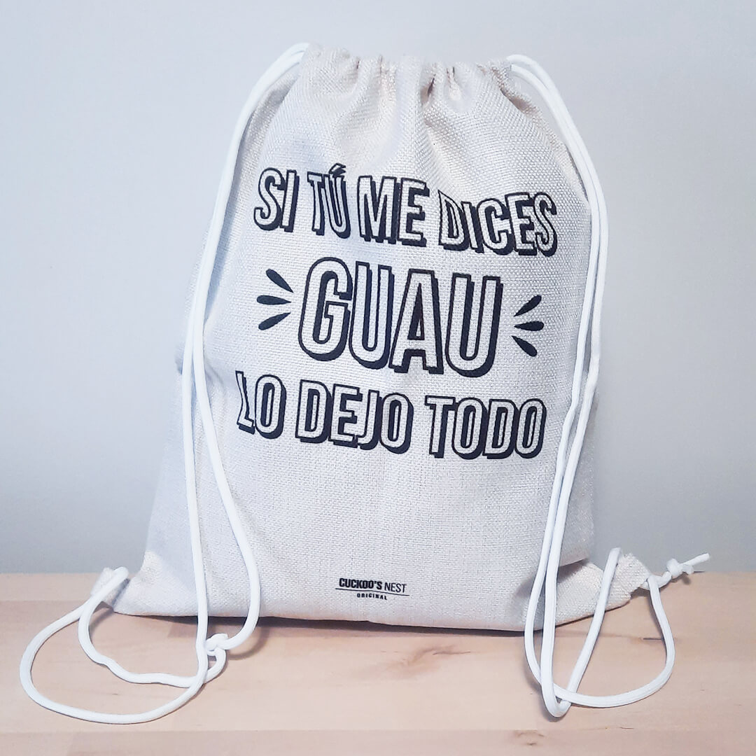 Mochila Si tú me dices guau