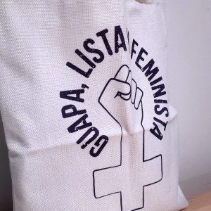 Bolsa de tela Guapa, lista y feminista