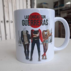 Taza Las chicas son guerreras