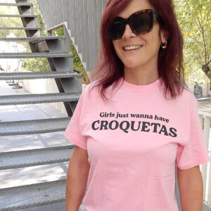 Camiseta Girls just wanna have croquetas
