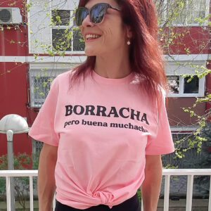 Camiseta Borracha pero buena muchacha