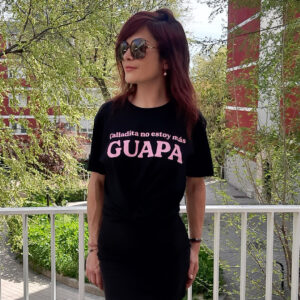 Camiseta Calladita no estoy más guapa