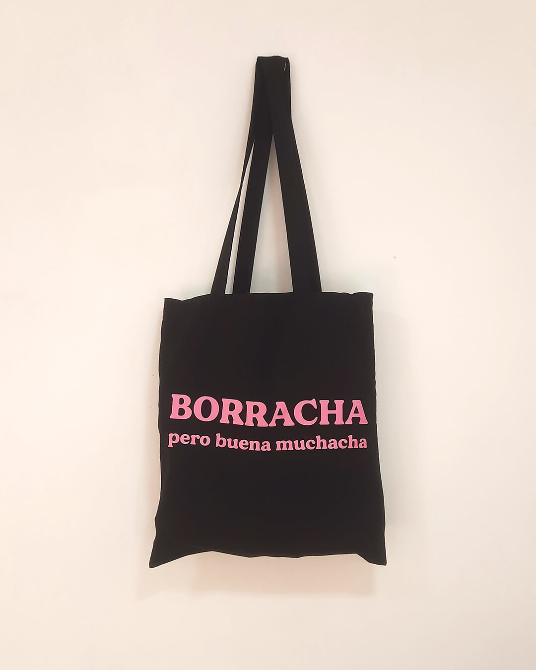 Bolsa de tela Borracha pero buena muchacha