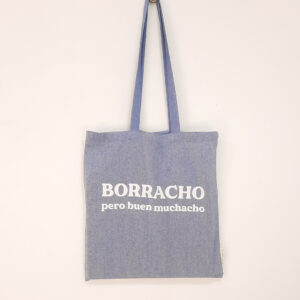 Bolsa de tela Borracho pero buen muchacho