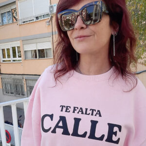 Sudadera Te falta calle